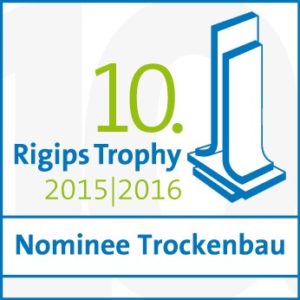 Nominierung Rigips Trophy 2015 | 2016 Kategorie Trockenbau